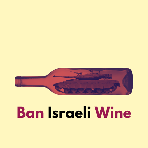 Ban Israeli Wine promotional image of a tank in a wine glass